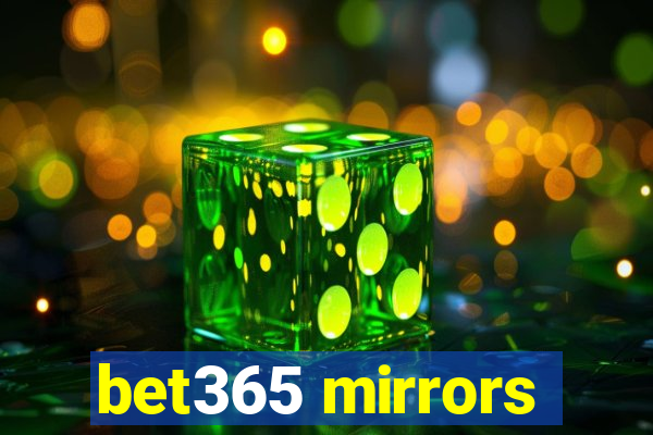 bet365 mirrors