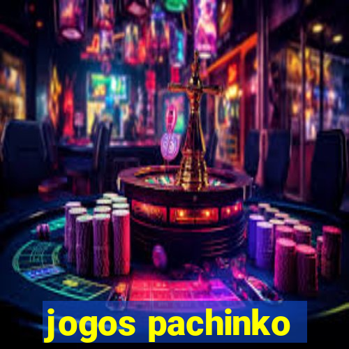 jogos pachinko