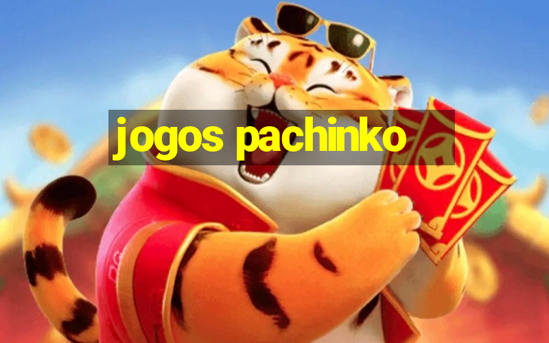 jogos pachinko