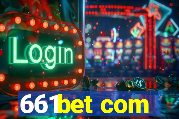 661bet com