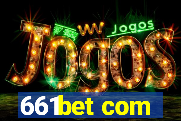 661bet com