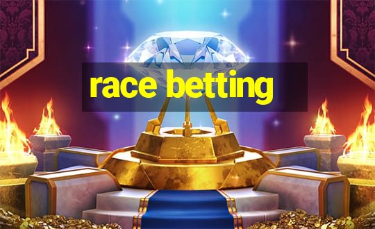 race betting