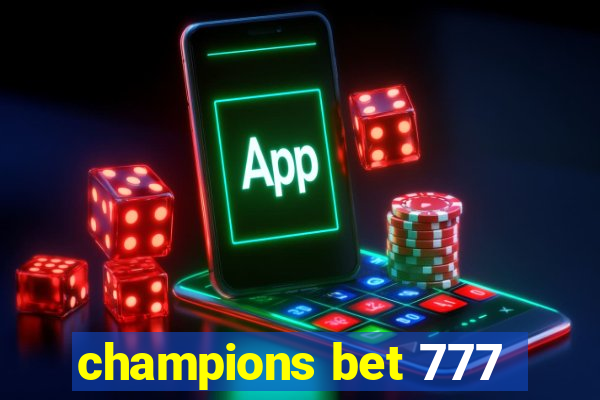 champions bet 777