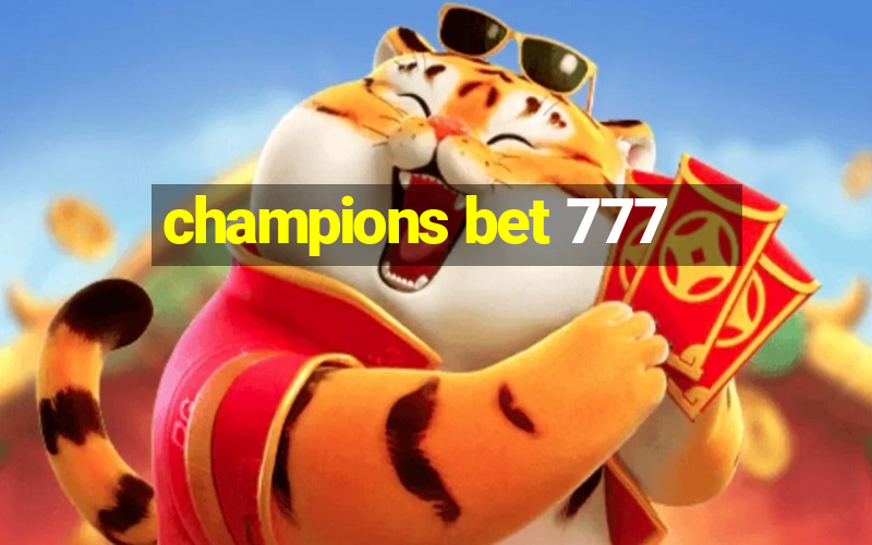 champions bet 777