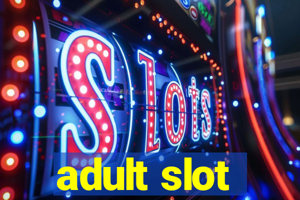 adult slot