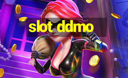 slot ddmo