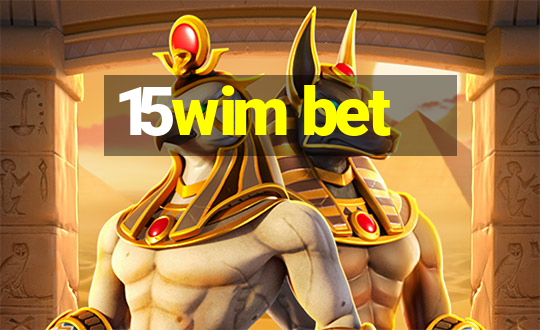 15wim bet