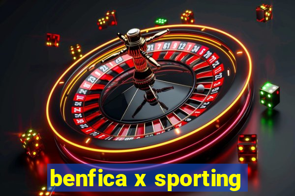 benfica x sporting