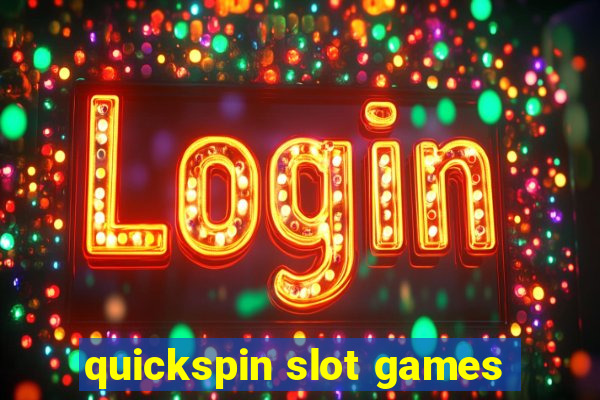 quickspin slot games