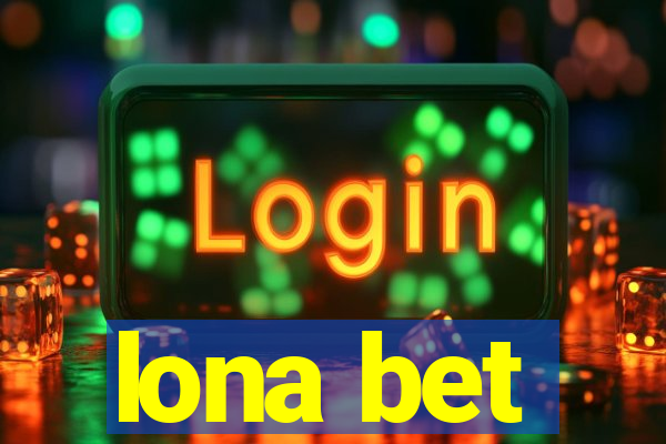 lona bet