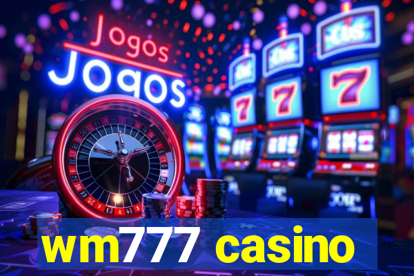 wm777 casino