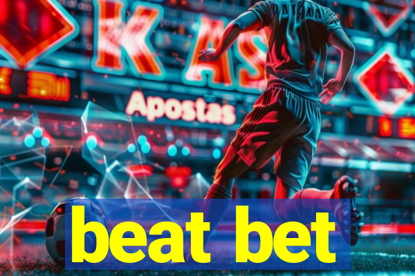 beat bet