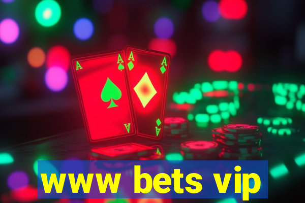 www bets vip