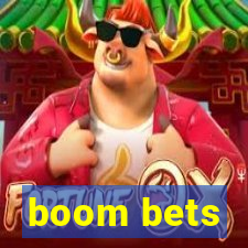 boom bets