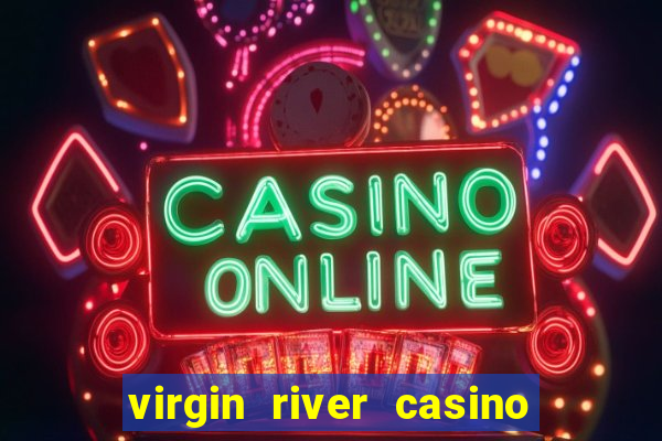 virgin river casino mesquite nevada