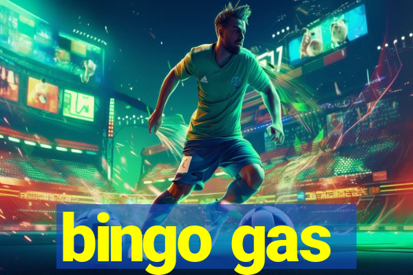 bingo gas