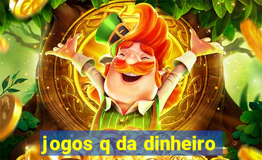 jogos q da dinheiro