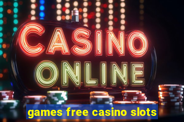 games free casino slots