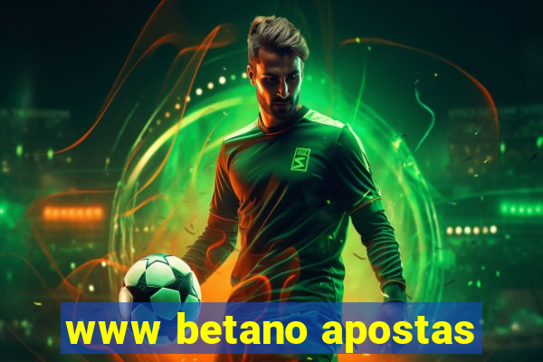 www betano apostas