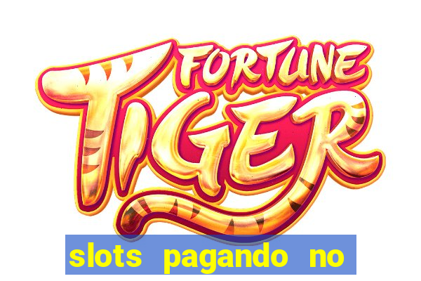 slots pagando no cadastro sem depósito