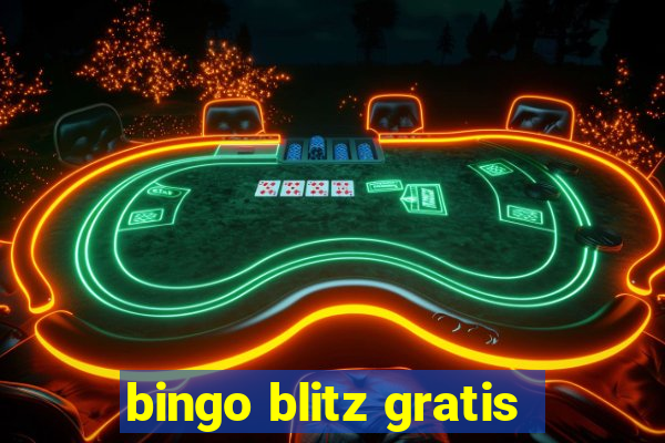 bingo blitz gratis