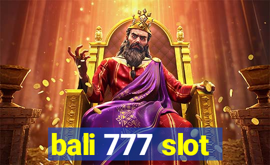 bali 777 slot