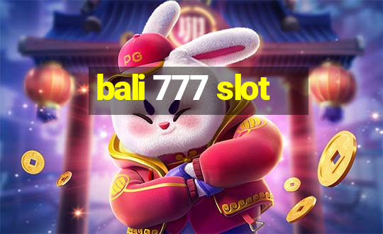 bali 777 slot