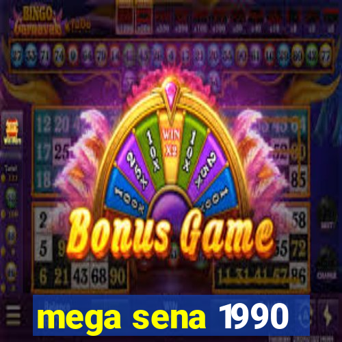 mega sena 1990