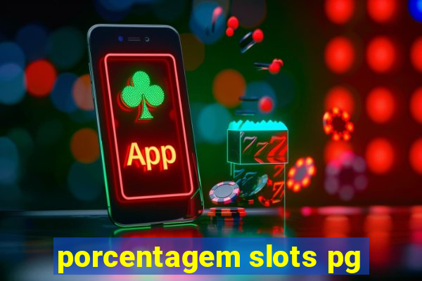 porcentagem slots pg