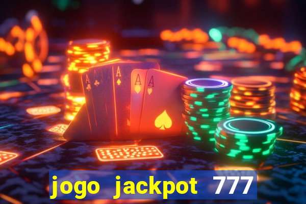 jogo jackpot 777 paga mesmo