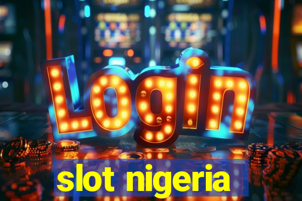 slot nigeria