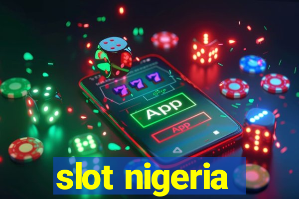 slot nigeria