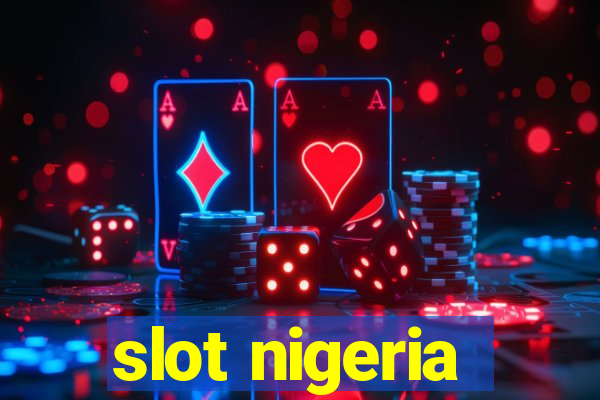 slot nigeria