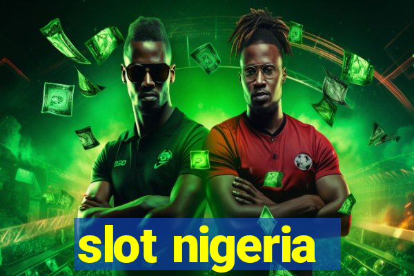 slot nigeria