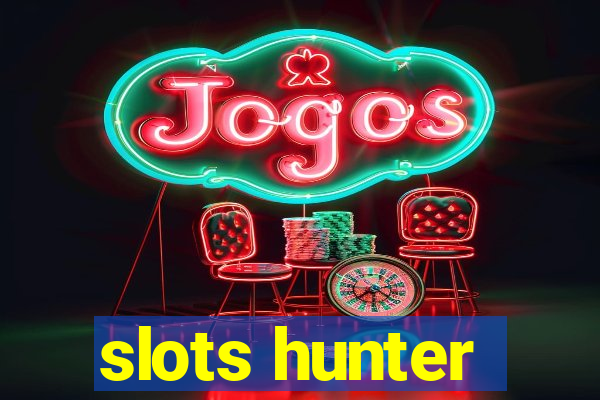 slots hunter