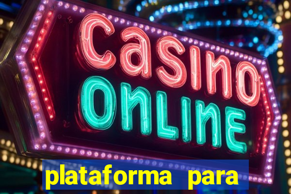 plataforma para jogar e ganhar dinheiro