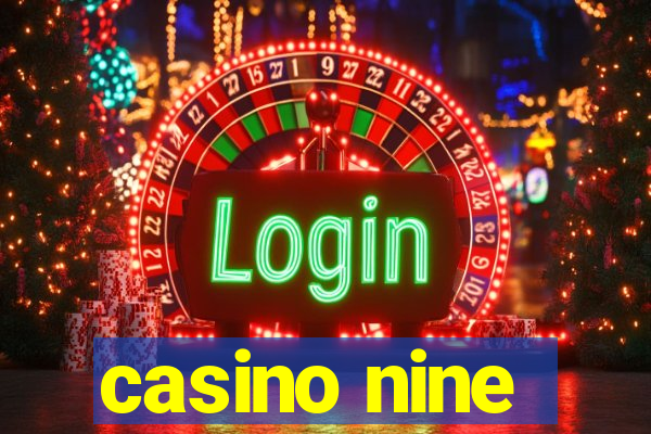 casino nine