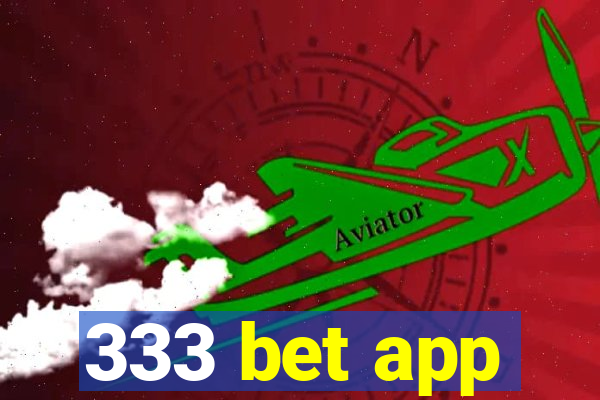 333 bet app