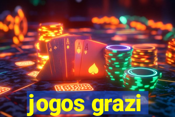 jogos grazi