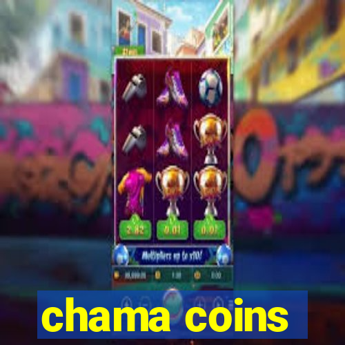 chama coins