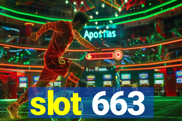 slot 663