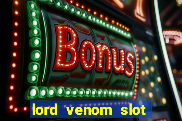 lord venom slot free play