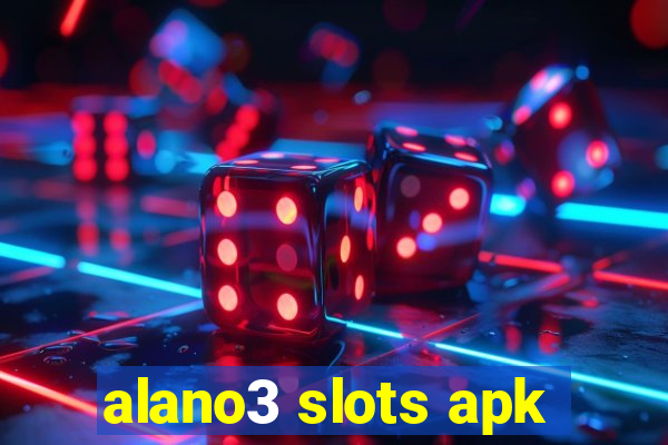 alano3 slots apk