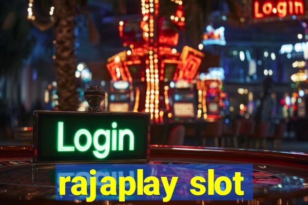 rajaplay slot