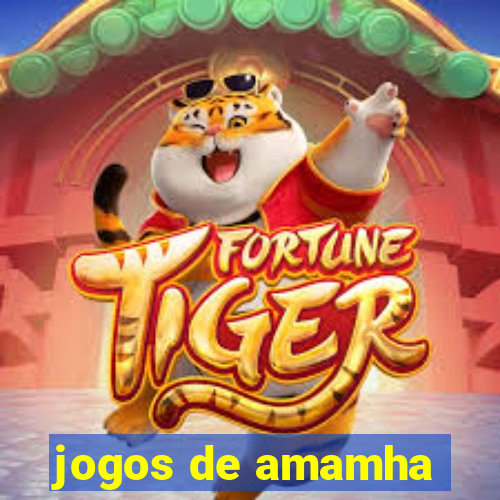 jogos de amamha