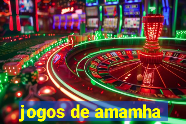 jogos de amamha