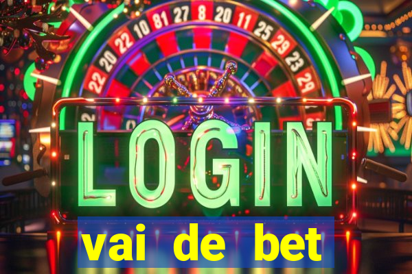 vai de bet download apk