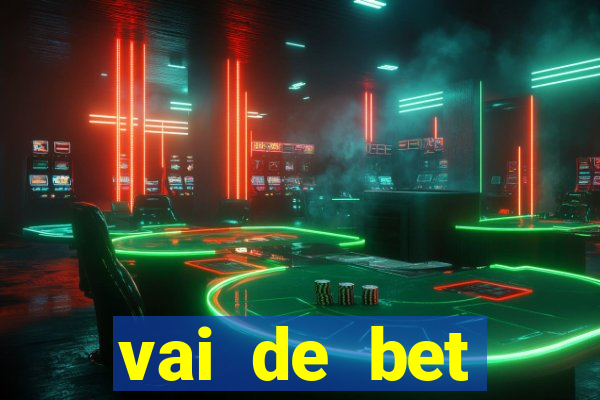 vai de bet download apk