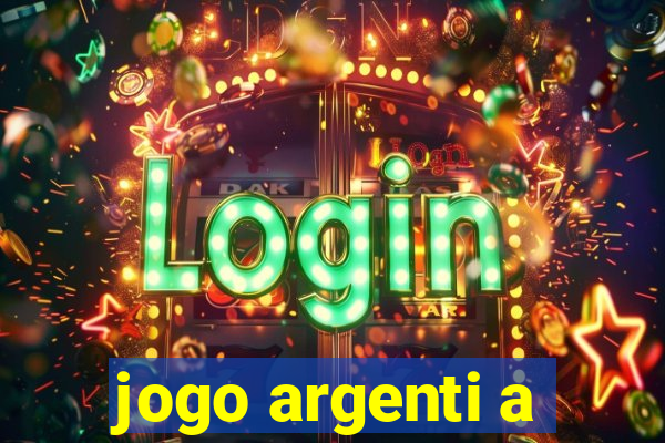 jogo argenti a