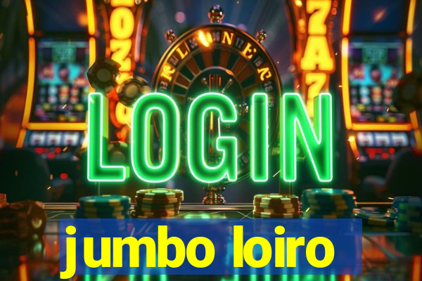 jumbo loiro